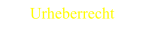 Urheberrecht